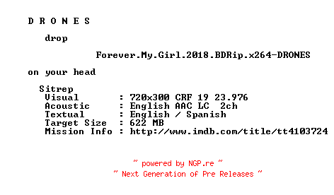 NFO for the release Forever.My.Girl.2018.BDRip.x264-DRONES by DRONES