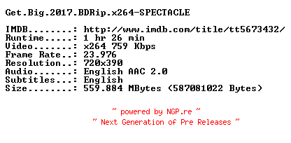 NFO for the release Get.Big.2017.BDRip.x264-SPECTACLE by SPECTACLE