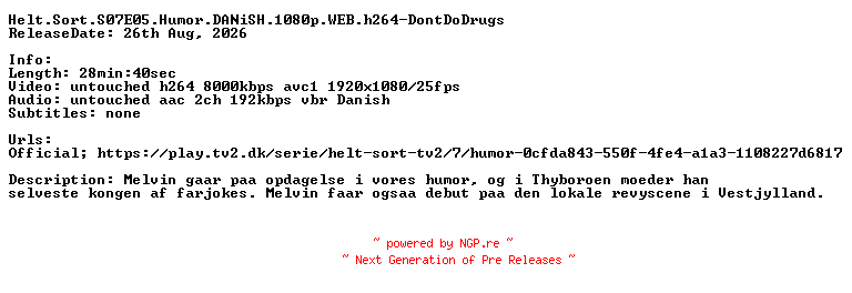 NFO for the release Helt.Sort.S07E05.Humor.DANiSH.1080p.WEB.h264-DontDoDrugs by DontDoDrugs