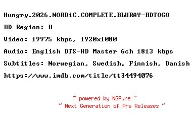 NFO for the release Hungry.2026.NORDiC.COMPLETE.BLURAY-BDTOGO by BDTOGO