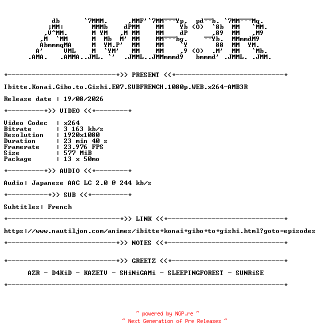 NFO for the release Ibitte.Konai.Gibo.to.Gishi.E07.SUBFRENCH.1080p.WEB.x264-AMB3R by AMB3R