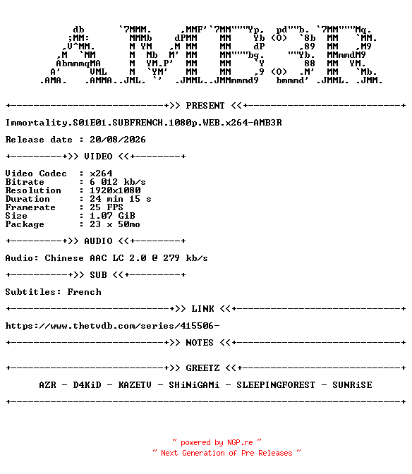 NFO for the release Immortality.S01E01.SUBFRENCH.1080p.WEB.x264-AMB3R by AMB3R