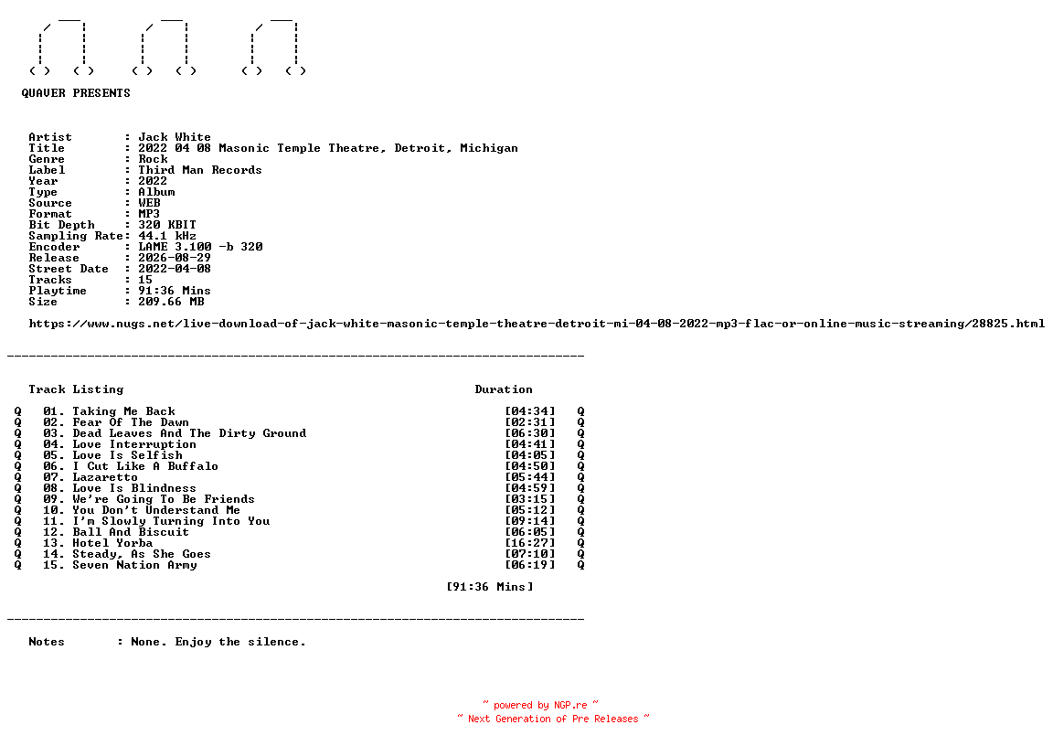 NFO for the release Jack_White-2022_04_08_Masonic_Temple_Theatre_Detroit_Michigan-WEB-2022-QUAVER by QUAVER