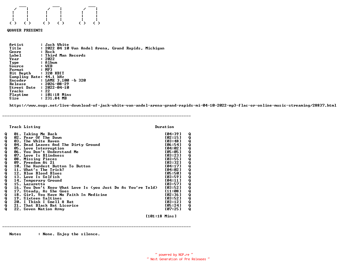 NFO for the release Jack_White-2022_04_10_Van_Andel_Arena_Grand_Rapids_Michigan-WEB-2022-QUAVER by QUAVER