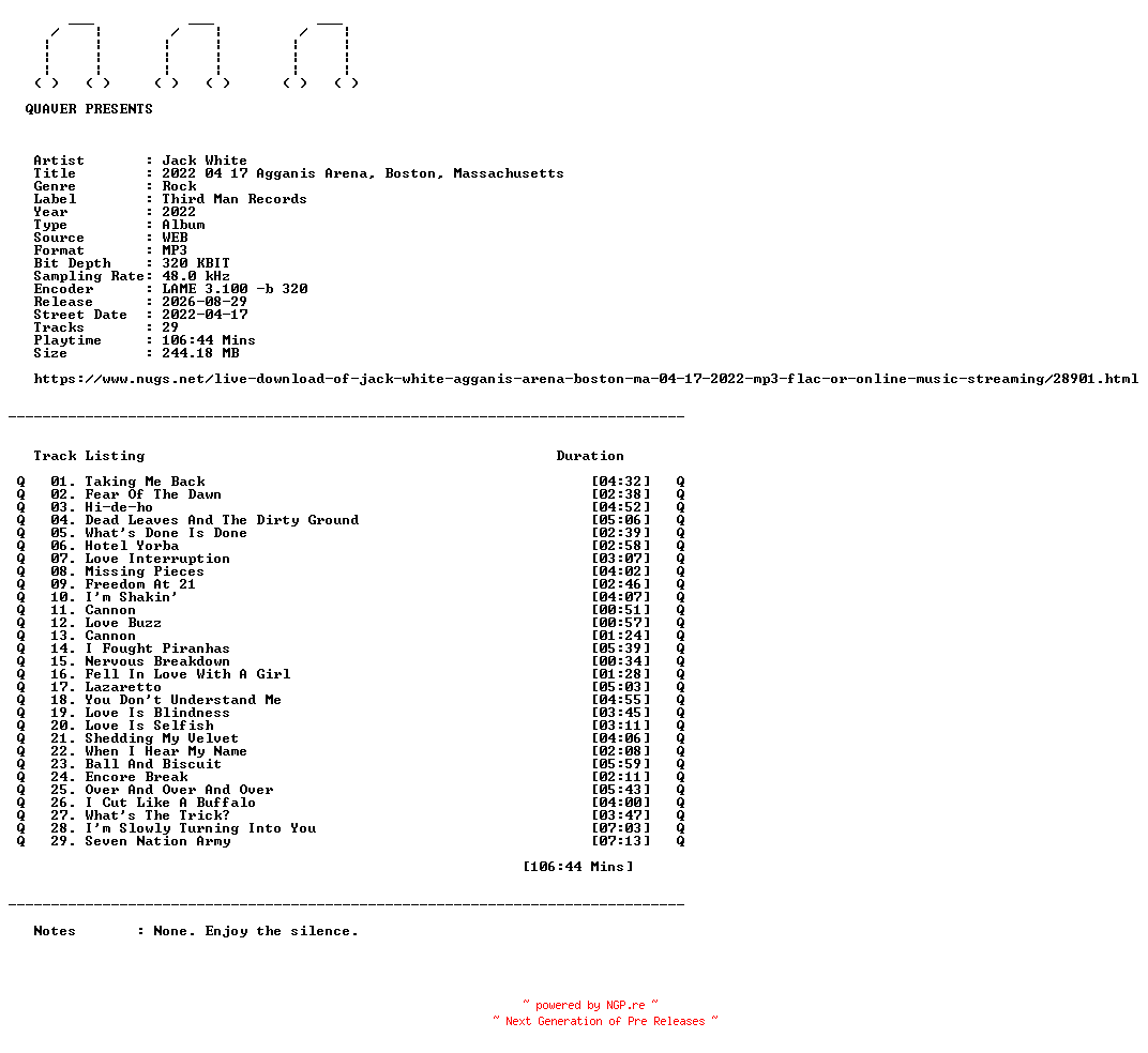 NFO for the release Jack_White-2022_04_17_Agganis_Arena_Boston_Massachusetts-WEB-2022-QUAVER by QUAVER
