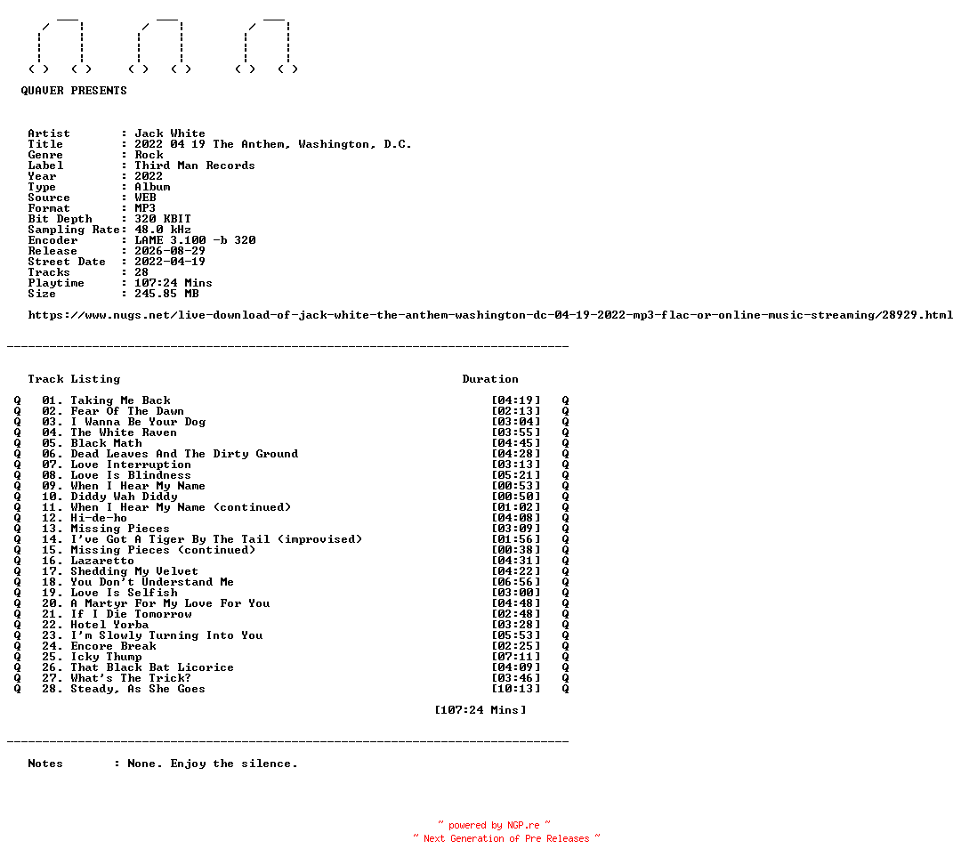 NFO for the release Jack_White-2022_04_19_The_Anthem_Washington_D.C.-WEB-2022-QUAVER by QUAVER