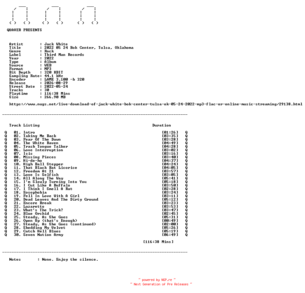 NFO for the release Jack_White-2022_05_24_Bok_Center_Tulsa_Oklahoma-WEB-2022-QUAVER by QUAVER