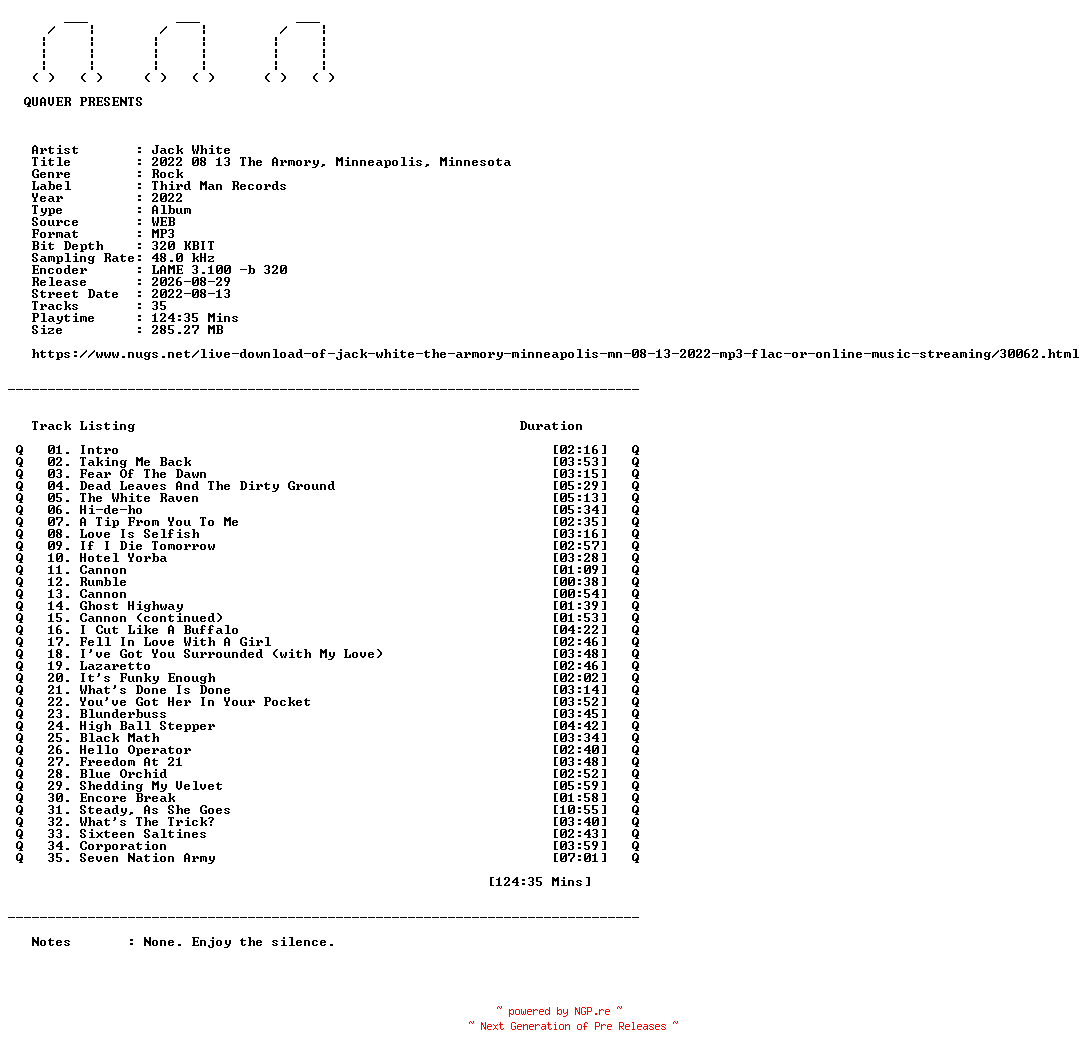 NFO for the release Jack_White-2022_08_13_The_Armory_Minneapolis_Minnesota-WEB-2022-QUAVER by QUAVER