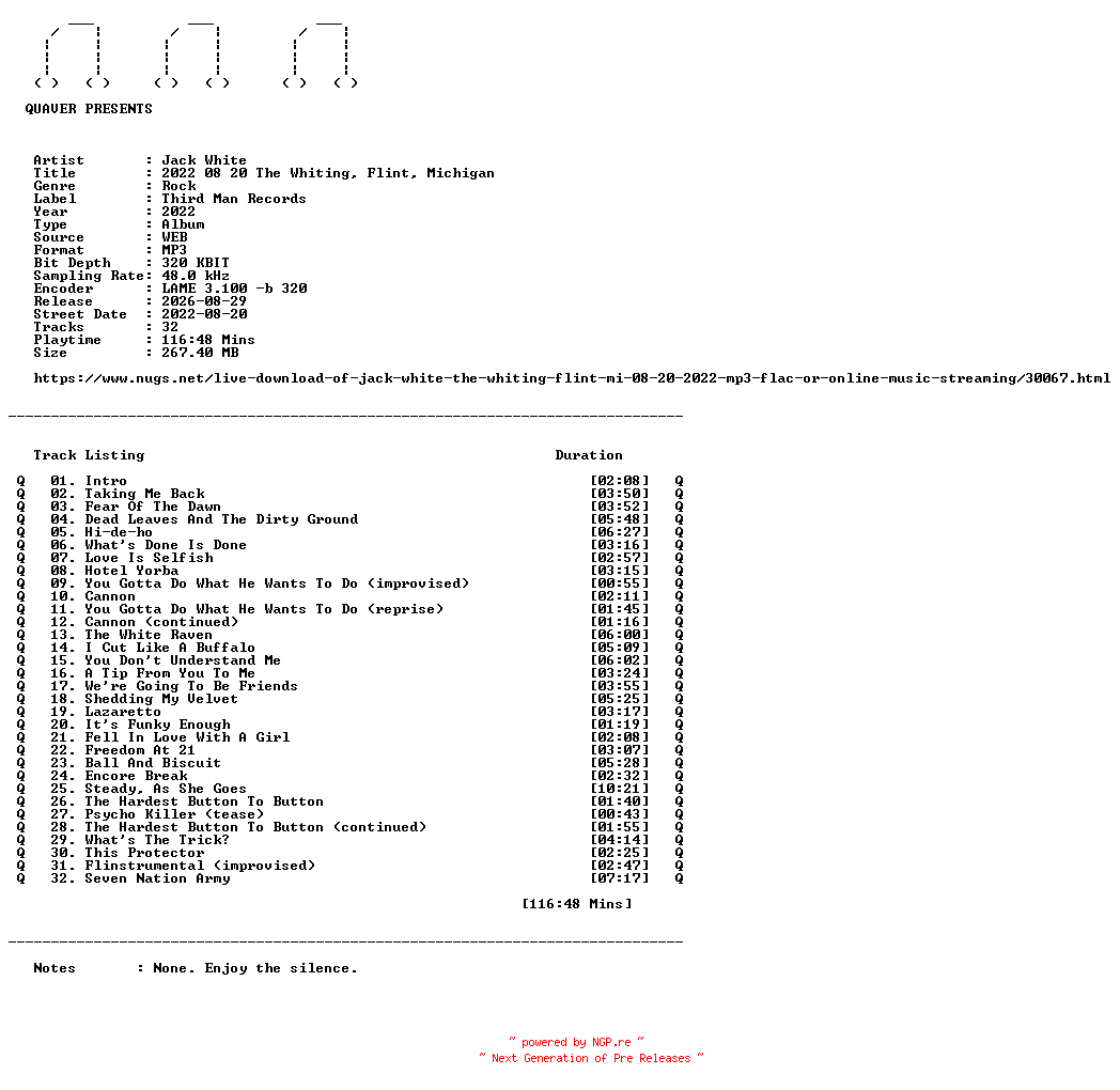 NFO for the release Jack_White-2022_08_20_The_Whiting_Flint_Michigan-WEB-2022-QUAVER by QUAVER