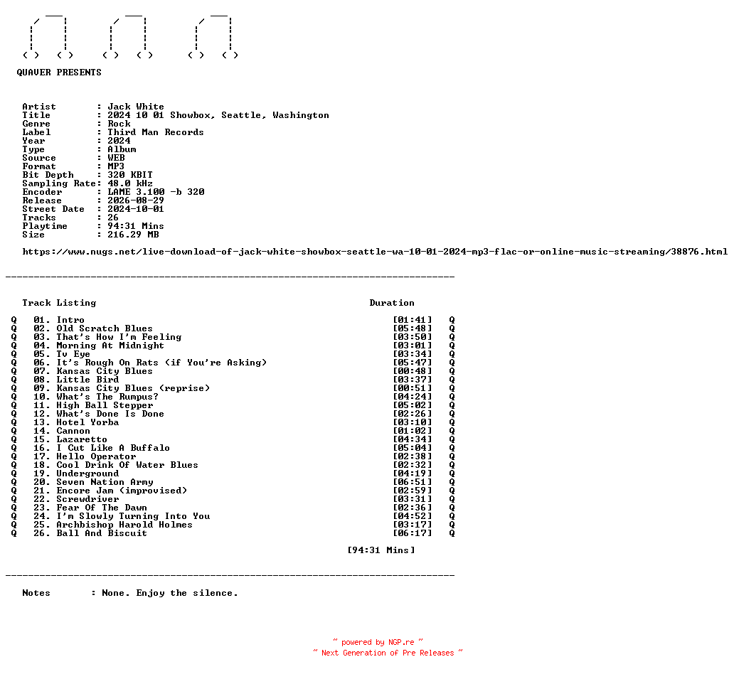 NFO for the release Jack_White-2024_10_01_Showbox_Seattle_Washington-WEB-2024-QUAVER by QUAVER