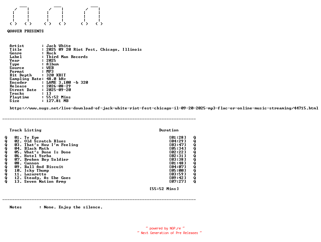 NFO for the release Jack_White-2025_09_20_Riot_Fest_Chicago_Illinois-WEB-2025-QUAVER by QUAVER