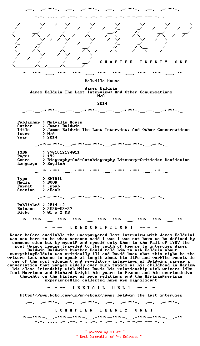 NFO for the release James.Baldwin.-.James.Baldwin.The.Last.Interview.And.Other.Conversations.2014.RETAIL.EPUB.eBook-CTO by CTO