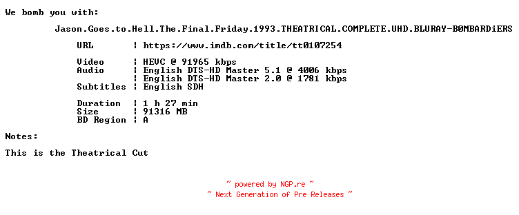 NFO for the release Jason.Goes.to.Hell.The.Final.Friday.1993.THEATRICAL.COMPLETE.UHD.BLURAY-B0MBARDiERS by B0MBARDiERS
