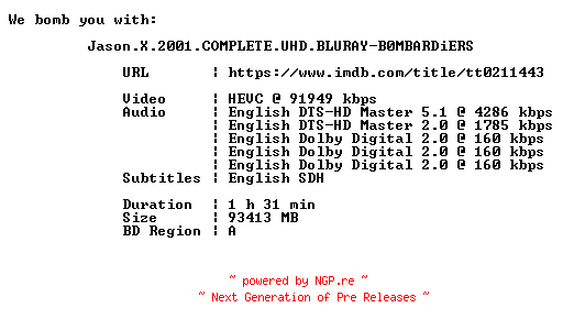 NFO for the release Jason.X.2001.COMPLETE.UHD.BLURAY-B0MBARDiERS by B0MBARDiERS
