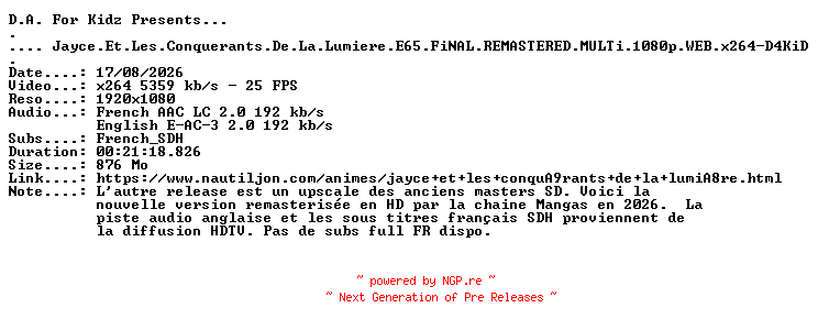 NFO for the release Jayce.Et.Les.Conquerants.De.La.Lumiere.E65.FiNAL.REMASTERED.MULTi.1080p.WEB.x264-D4KiD by D4KiD