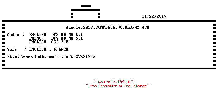NFO for the release Jungle.2017.COMPLETE.QC.BLURAY-4FR by 4FR