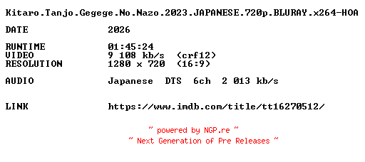 NFO for the release Kitaro.Tanjo.Gegege.No.Nazo.2023.JAPANESE.720p.BLURAY.x264-HOA by HOA