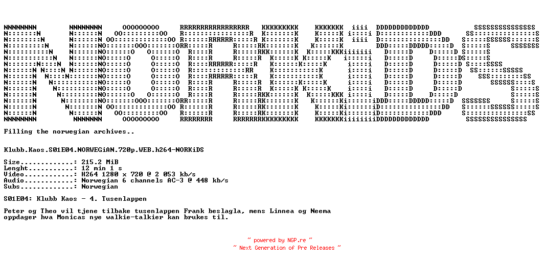 NFO for the release Klubb.Kaos.S01E04.NORWEGiAN.720p.WEB.h264-NORKiDS by NORKiDS