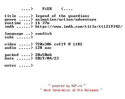 NFO for the release Legend.Of.The.Guardians.2010.SWEDiSH.BDRip.x264-PiER by PiER