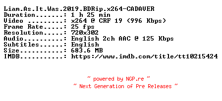 NFO for the release Liam.As.It.Was.2019.BDRip.x264-CADAVER by CADAVER