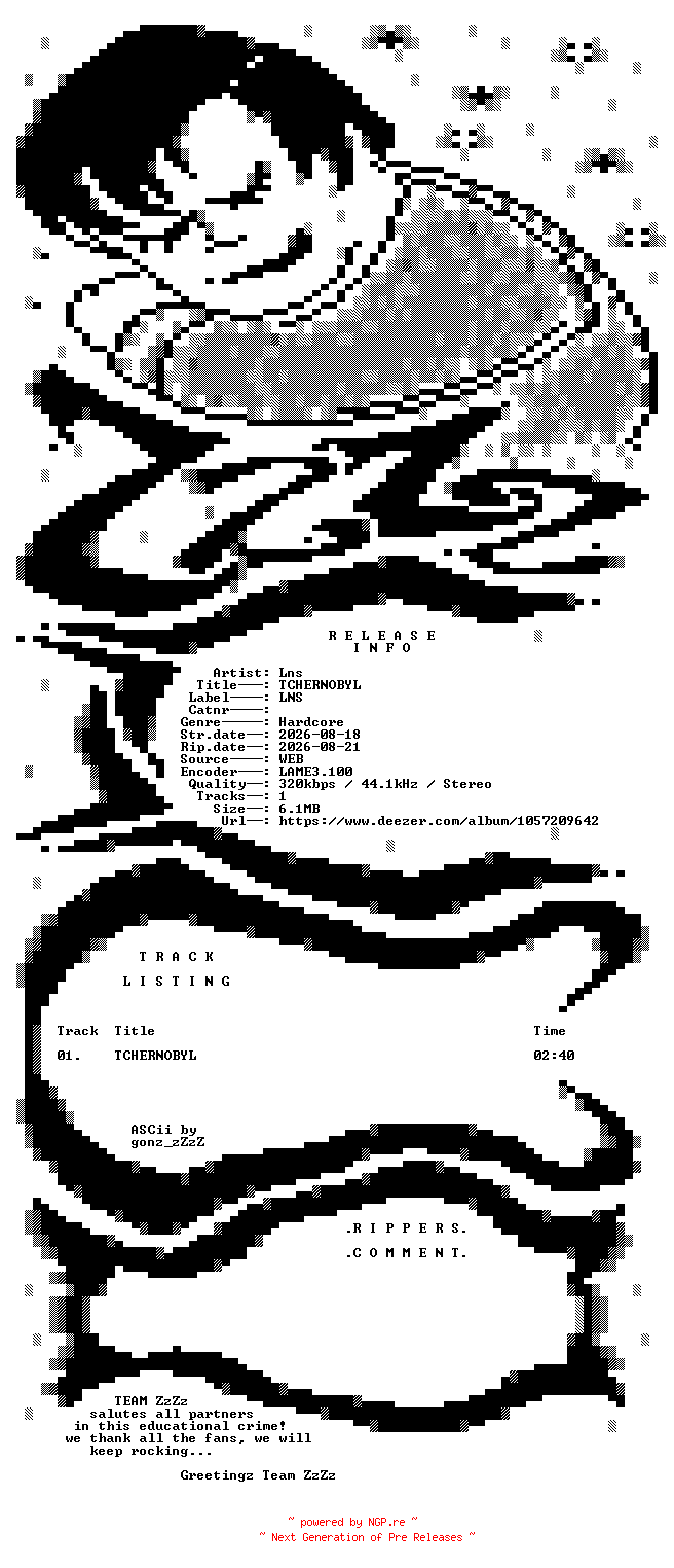 NFO for the release Lns_-_TCHERNOBYL-SINGLE-WEB-2026-ZzZz by ZzZz