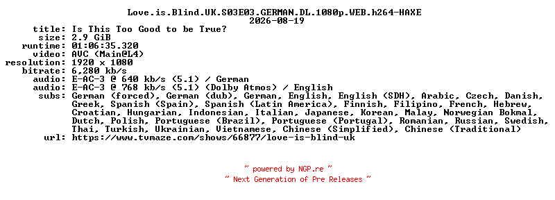 NFO for the release Love.is.Blind.UK.S03E03.GERMAN.DL.1080p.WEB.h264-HAXE by HAXE