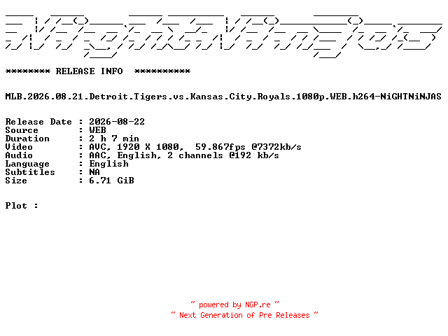 NFO for the release MLB.2026.08.21.Detroit.Tigers.vs.Kansas.City.Royals.1080p.WEB.h264-NiGHTNiNJAS by NiGHTNiNJAS