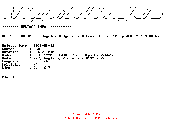 NFO for the release MLB.2026.08.30.Los.Angeles.Dodgers.vs.Detroit.Tigers.1080p.WEB.h264-NiGHTNiNJAS by NiGHTNiNJAS