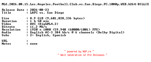 NFO for the release MLS.2026.08.15.Los.Angeles.Football.Club.vs.San.Diego.FC.1080p.WEB.h264-BILLIE by BILLIE