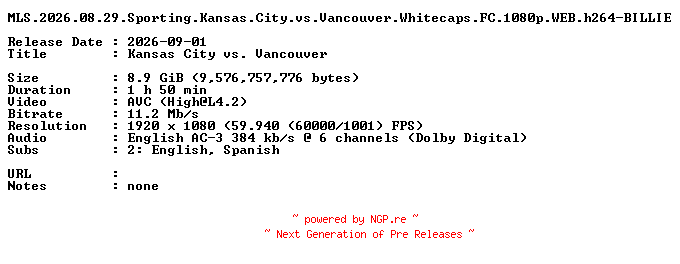NFO for the release MLS.2026.08.29.Sporting.Kansas.City.vs.Vancouver.Whitecaps.FC.1080p.WEB.h264-BILLIE by BILLIE