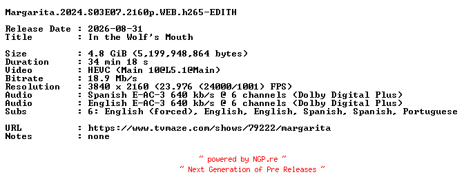 NFO for the release Margarita.2024.S03E07.2160p.WEB.h265-EDITH by EDITH