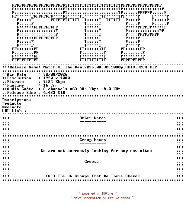 NFO for the release Match.Of.The.Day.2026.08.30.1080p.HDTV.H264-FTP by FTP
