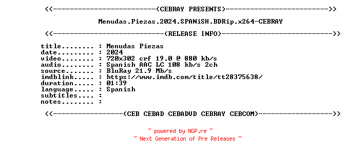 NFO for the release Menudas.Piezas.2024.SPANiSH.BDRip.x264-CEBRAY by CEBRAY