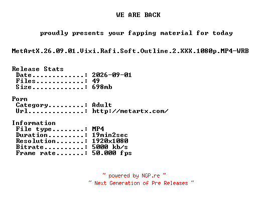 NFO for the release MetArtX.26.09.01.Vixi.Rafi.Soft.Outline.2.XXX.1080p.MP4-WRB by WRB