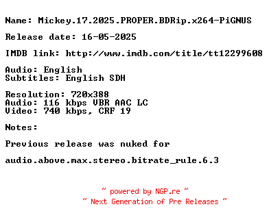 NFO for the release Mickey.17.2025.PROPER.BDRip.x264-PiGNUS by PiGNUS