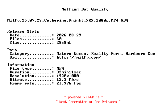 NFO for the release Milfy.26.07.29.Catherine.Knight.XXX.1080p.MP4-NBQ by NBQ