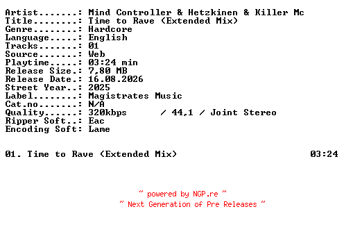NFO for the release Mind_Controller_and_Hetzkinen_and_Killer_Mc-Time_to_Rave_(Extended_Mix)-SINGLE-WEB-2025-XTC_iNT by XTC_iNT