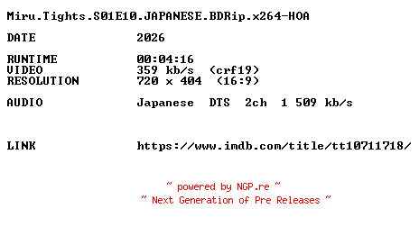 NFO for the release Miru.Tights.S01E10.JAPANESE.BDRip.x264-HOA by HOA