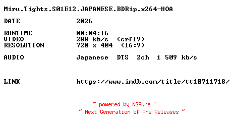 NFO for the release Miru.Tights.S01E12.JAPANESE.BDRip.x264-HOA by HOA