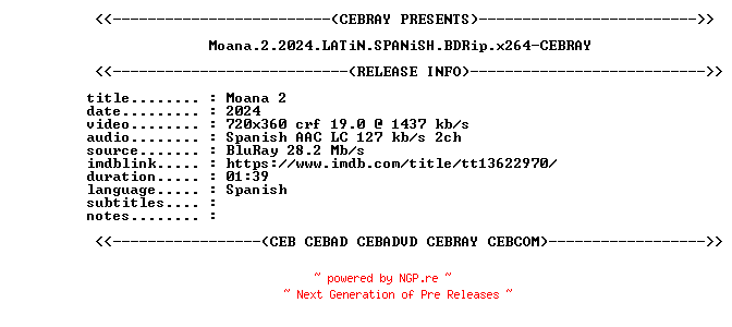 NFO for the release Moana.2.2024.LATiN.SPANiSH.BDRip.x264-CEBRAY by CEBRAY