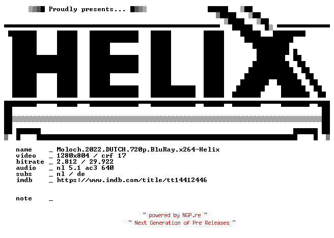 NFO for the release Moloch.2022.DUTCH.720p.BluRay.x264-Helix by Helix