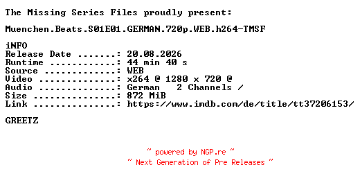 NFO for the release Muenchen.Beats.S01E01.GERMAN.720p.WEB.h264-TMSF by TMSF