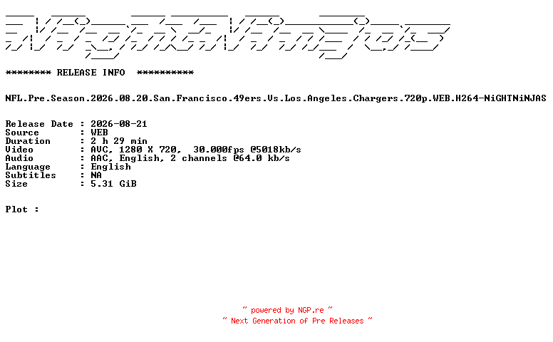 NFO for the release NFL.Pre.Season.2026.08.20.San.Francisco.49ers.Vs.Los.Angeles.Chargers.720p.WEB.H264-NiGHTNiNJAS by NiGHTNiNJAS