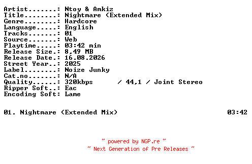 NFO for the release Ntoy_and_Amkiz-Nightmare_(Extended_Mix)-SINGLE-WEB-2025-XTC_iNT by XTC_iNT