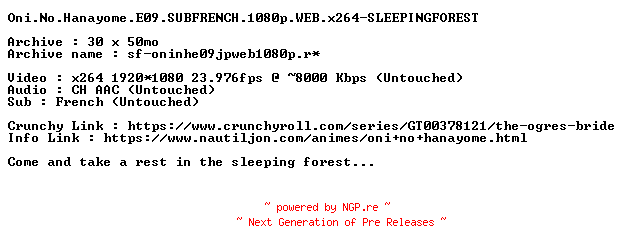 NFO for the release Oni.No.Hanayome.E09.SUBFRENCH.1080p.WEB.x264-SLEEPINGFOREST by SLEEPINGFOREST