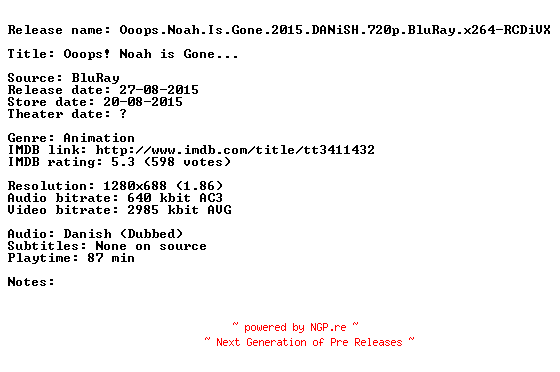 NFO for the release Ooops.Noah.Is.Gone.2015.DANiSH.720p.BluRay.x264-RCDiVX by RCDiVX