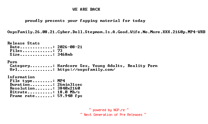NFO for the release OopsFamily.26.08.21.Cyber.Doll.Stepmom.Is.A.Good.Wife.No.More.XXX.2160p.MP4-WRB by WRB