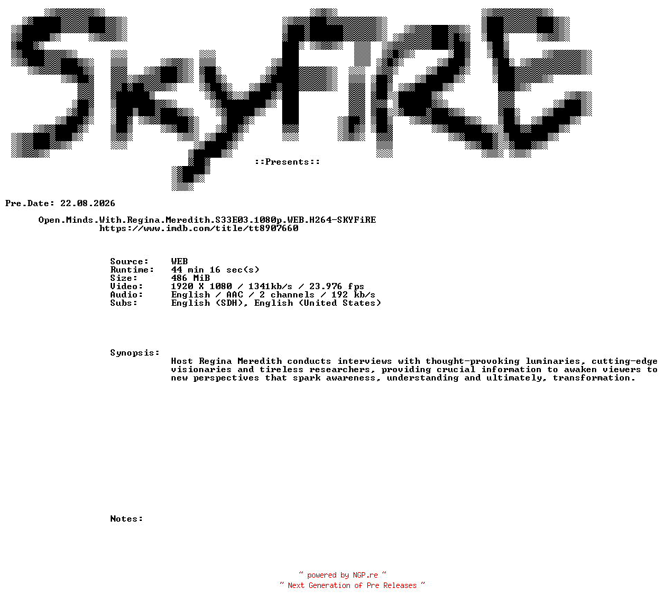 NFO for the release Open.Minds.With.Regina.Meredith.S33E03.1080p.WEB.H264-SKYFiRE by SKYFiRE