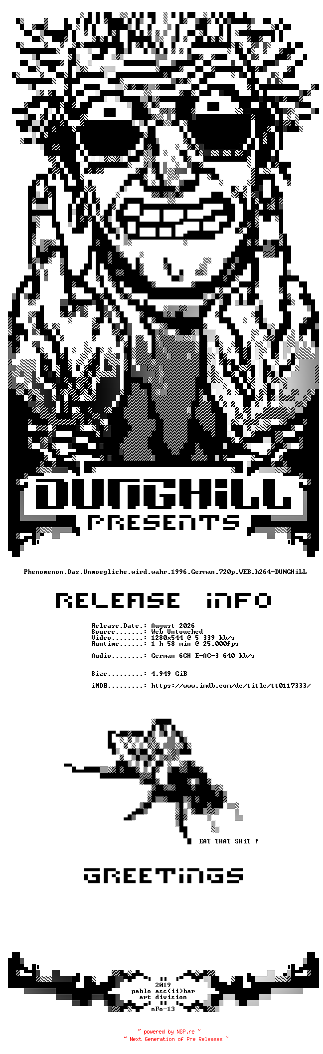 NFO for the release Phenomenon.Das.Unmoegliche.wird.wahr.1996.German.720p.WEB.h264.iNTERNAL-DUNGHiLL by DUNGHiLL