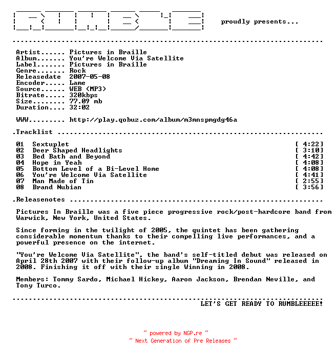 NFO for the release Pictures_In_Braille-Youre_Welcome_Via_Satellite-(WEB)-2007-RUMBLE by RUMBLE
